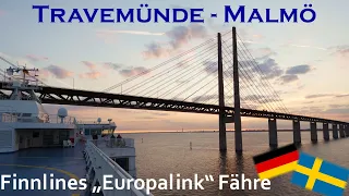 Travemünde - Malmö mit Finnlines EUROPALINK - Fährfahrt nach Schweden