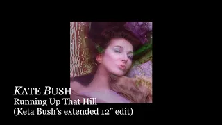 Kate Bush — Running Up That Hill (Keta Bush Stranger Things extended 12" edit)