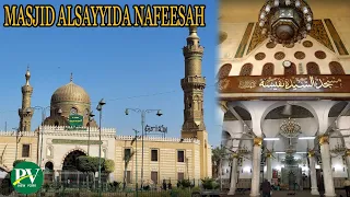 Al-Sayeda Nafeesah Mosque | Granddaughter of Imam husaain R.A | Details by Bashir Qamar