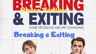 Breaking and Exiting trailer