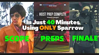 Cayo Perico Heist In 40 Minutes Using ONLY a Sparrow With Elite Challenge - Rags To Riches Episode 3