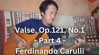 Valse, Op.121, No.1 - Part 4 - Ferdinando Carulli