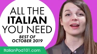 Your Monthly Dose of Italian - Best of October 2019