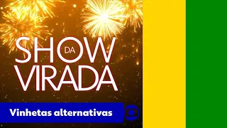 Show da Virada 2022-2023: Vinhetas alternativas #7 (Sábado, 31/12/2022)