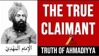 End of False Claimants to Prophethood and the Truth of Hadhrat Mirza Ghulam Ahmad (as)