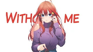 Itsuki「AMV」Go - Toubun no Hanayome (S1 & S2) - Without Me