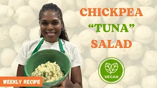 Chickpea “Tuna” Salad | Plant-Based Recipe Series with Dr. Monique