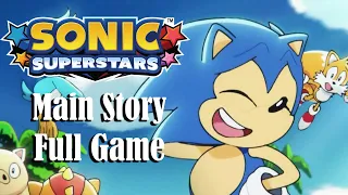 Sonic Superstars - Main Story Full Playthrough W/ All Chaos Emeralds