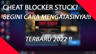 BEGINI CARA MENGATASI CHEAT BLOCKER PB STUCK TERBARU 2022