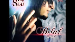 12 Saal-Bilal Saeed Remix ft Dr zeus,Shortie&hannah Kumari