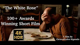 The White Rose / Το Λευκό Τριαντάφυλλο (100+ Awards Winning Short Film)