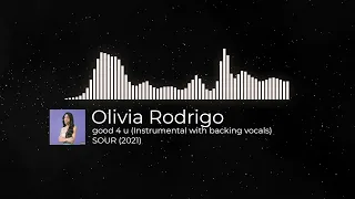 Olivia Rodrigo - good 4 u (Instrumental with backing vocals)