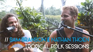 Sam Branson & Nathan Thoen - F*ck Corona [ Tropical Folk Sessions #20 ]