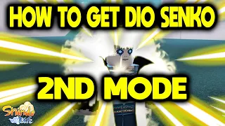 (CODE) HOW TO GET DIO SENKO 2ND MODE | Shindo Life