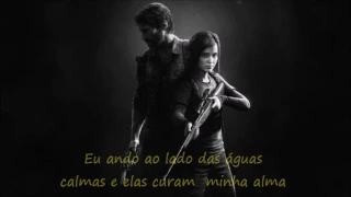 The last of us Through The Valley ''tradução''