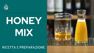 Come preparare l'Honey Mix | Giovanni Ceccarelli - Cocktail Engineering