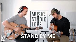 Stand By Me - Music Studio Love (Ben E. King Cover)