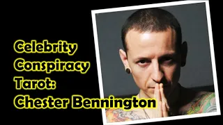 Channeling Chester Bennington | Celebrity Conspiracy Tarot Reading