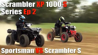 Polaris Scrambler S Series Ep. 2 Polaris Sportsman XP 1000 VS Scrambler XP 1000 S,
