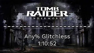 Tomb Raider: Underworld - Any% Glitchless Speedrun - 1:10:52 w/o Loads