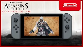 Assassin’s Creed: The Ezio Collection - Launch Trailer - Nintendo Switch