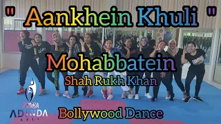 Aankhein Khuli - Mohabbatein - Shah Rukh Khan - Bollywood Dance @AdindaAeroZumba