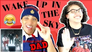 MY DAD REACTS TO Gucci Mane, Bruno Mars, Kodak Black - Wake Up in The Sky [Official Video] REACTION