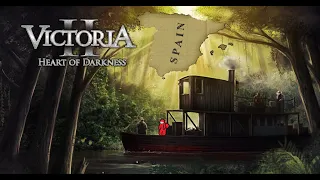 Victoria 2 (Spain Edition) [Ep 1]