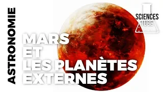 Les mysteres du Cosmos - Mars et les planètes externes