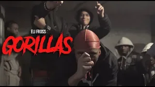 Eli Fross - "Gorillas" (Official Music Video) | 🎬 @MeetTheConnectTv