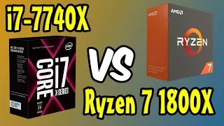 💥i7-7740X Vs Ryzen 7 1800X🔥Benchmarks + Gaming Test! 🎮 [4K]