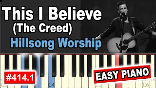 This I Believe (The Creed) Hillsong Worship | WORSHIP PIANO TUTORIAL [414.1]