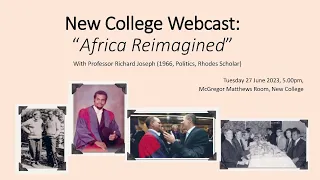 'Africa Reimagined' with Prof Richard Joseph - New College, 27 June 2023, 5.00pm