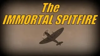 The Immortal Spitfire (The Ultimate Survival) - War Thunder