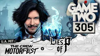 Lies of P, The Crew: Motorfest, Spider-Man 2 | GAME TWO #305