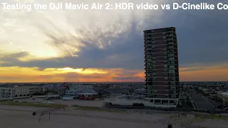 Testing the DJI Mavic Air 2: HDR video vs D-Cinelike Color Profile