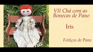 VIII Chá com as Bonecas de Pano - 29/10/2020 - Boneca Íris