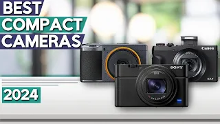 Best Compact Camera 2024 | Top 5 Best Compact Cameras Review