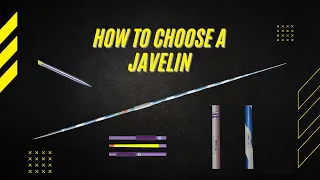 How To Choose a Javelin