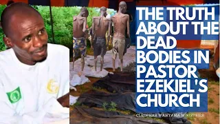 REVEALED TRUTH ABOUT THE DEAD BODIES IN PASTOR EZEKIEL'S NEW LIFE CHURCH MAVUENI.