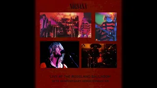 Nirvana - Live Roseland Ballroom, New York, NY (Remixed and Remastered SBD1+AUD4+PRO1) 1993 July 23