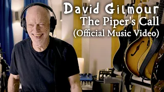 David Gilmour - The Piper's Call (Official Music Video)