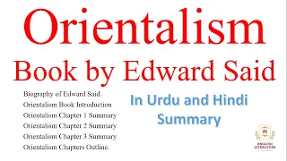 Orientalism Book by Edward Said in Urdu, Orientalism Summary in Urdu, Post-Colonial Theory. PDF.