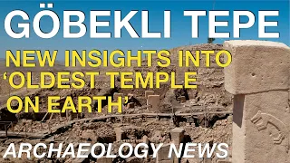 BREAKING NEWS - Astonishing Revelations at 'Oldest Temple on Earth' // Gobekli Tepe