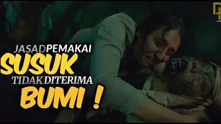 JASAD TIDAK DITERIMA BUMI ❗BANYAK HIKMAH PELAJARAN |alur cerita film horror