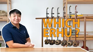 Which Erhu Should You Choose? | With Erhu Demo