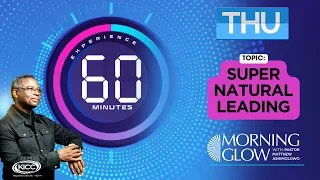 Morning Glow | Supernatural Leading | Matthew Ashimolowo | 25-04-2024