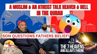 A Muslim Dad & Atheist Son Reacts To: The size of the 7 Heavens And Allah's Throne - Mindblowing!