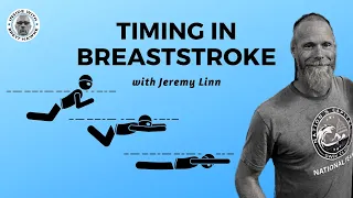 Timing in Breaststroke with Jeremy Linn