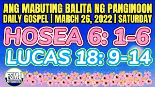 ANG MABUTING BALITA NG PANGINOON | MARCH 26,2022 | DAILY GOSPEL | ANG SALITA NG DIYOS | FSMJ CHANNEL